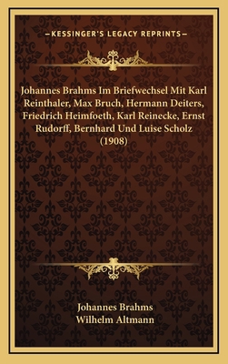 Johannes Brahms Im Briefwechsel Mit Karl Reinth... [German] 116556307X Book Cover