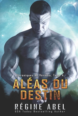 Aléas du Destin [French] 1719865280 Book Cover