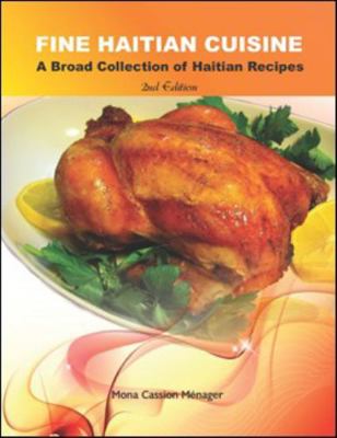 Fine Haitian Cuisine: A Broad Collection of Hai... 158432256X Book Cover