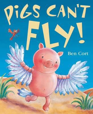 Pigs Can't Fly! 1848952104 Book Cover