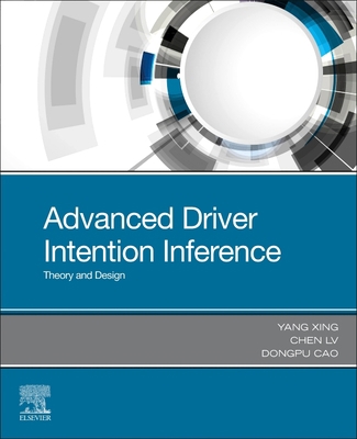 Advanced Driver Intention Inference: Theory and... 0128191139 Book Cover