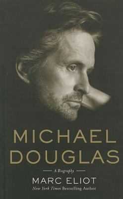 Michael Douglas: A Biography [Large Print] 1410453499 Book Cover