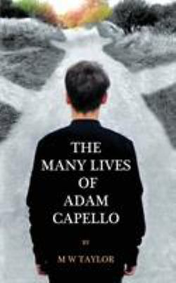 The Many Lives of Adam Capello 0995476217 Book Cover