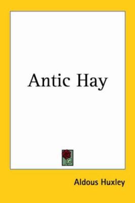 Antic Hay 0766196445 Book Cover