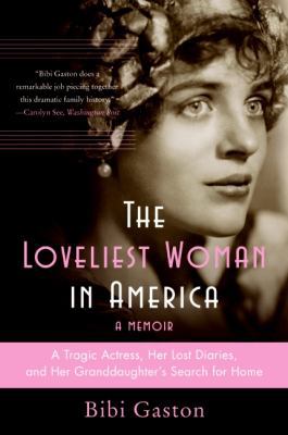 The Loveliest Woman in America: A Tragic Actres... B0046LUD24 Book Cover