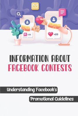 Information About Facebook Contests: Understand... B09CRLZS8K Book Cover