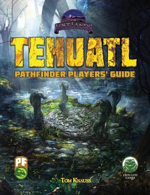 Tehuatl Player's Guide PF 166560204X Book Cover