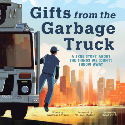 Gifts from the Garbage Truck: A True Story abou... 1728283515 Book Cover