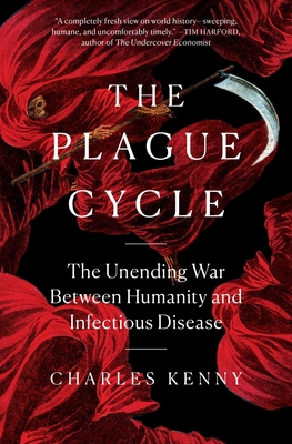 The Plague Cycle: The Unending War Between Huma... 1982165340 Book Cover