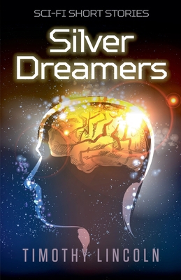 Silver Dreamers B0FMXQPXBC Book Cover
