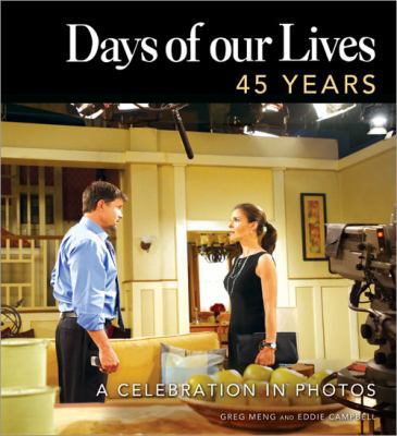 Days of our Lives 45 Years: A Celebration in Ph... 1402243499 Book Cover