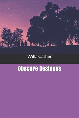 Obscure Destinies B0851LXLXP Book Cover