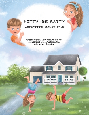Hetty Und Barty's Abenteuer Monat Eins [German] B09ZD2VDMB Book Cover