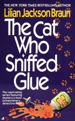 The Cat Who Sniffed Glue 061306383X Book Cover