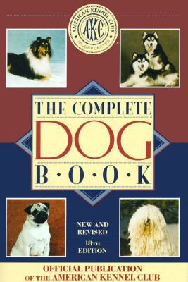 The Complete Dog Book 0876054645 Book Cover