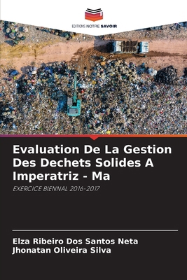 Evaluation De La Gestion Des Dechets Solides A ... [French] 6207128311 Book Cover