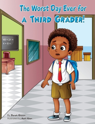 The Worst Day Ever for a Third Grader            Book Cover