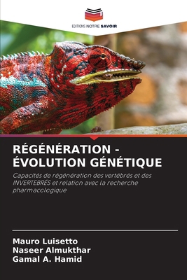 Régénération - Évolution Génétique [French] 6203932485 Book Cover