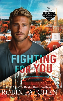 Fighting for You 1950029719 Book Cover