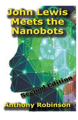 John Lewis Meets the Nanobots B09RTR7K9T Book Cover