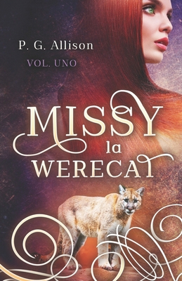 Missy la Werecat [Spanish] B087638QJM Book Cover