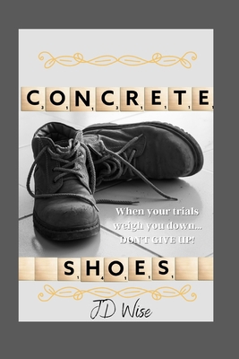 Concrete Shoes 1312809531 Book Cover