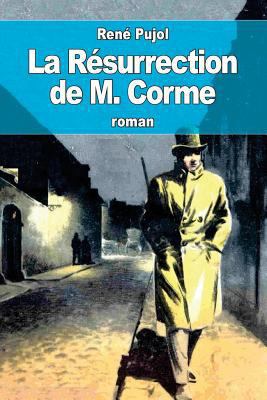 La Résurrection de M. Corme [French] 1535045159 Book Cover