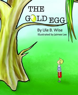 The Gold Egg 0977152219 Book Cover