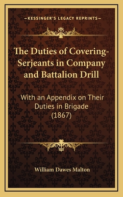 The Duties of Covering-Serjeants in Company and... 1168773636 Book Cover