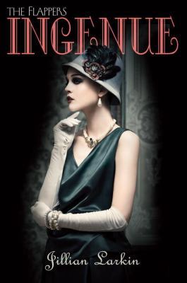 Ingenue (Flappers) 0385908369 Book Cover