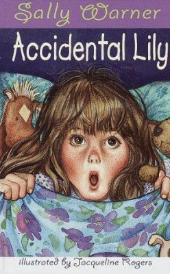Accidental Lily 0679991387 Book Cover