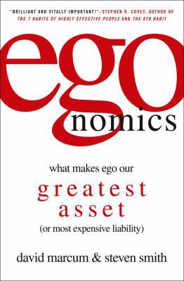 Egonomics: What Makes Ego Our Greatest Asset (o... 1416533230 Book Cover