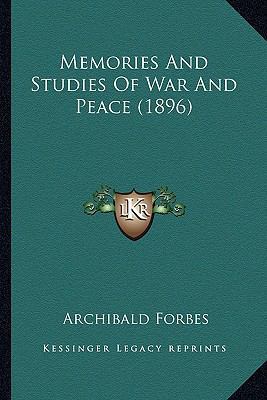 Memories And Studies Of War And Peace (1896) 1165610213 Book Cover