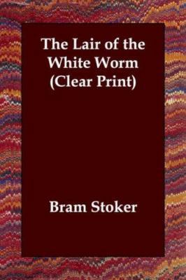 The Lair of the White Worm 184702744X Book Cover