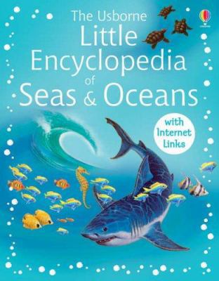 The Usborne Little Encyclopedia of Seas & Ocean... B007YWGGIM Book Cover