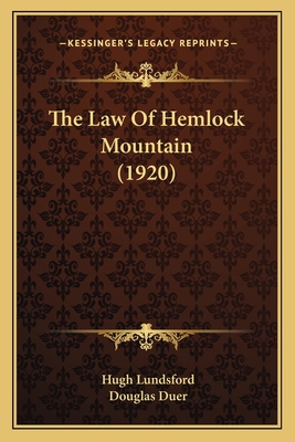 The Law Of Hemlock Mountain (1920) 1165111128 Book Cover
