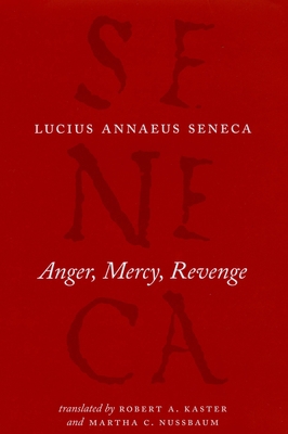 Anger, Mercy, Revenge 0226748413 Book Cover