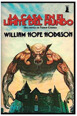 La Casa en el Límite del Mundo [Spanish] 1540602532 Book Cover
