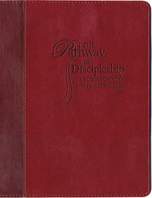 The Pathway to Discipleship: A Yearly Devotion ... 1404174400 Book Cover