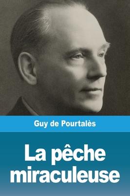 La pêche miraculeuse [French] 3967873846 Book Cover