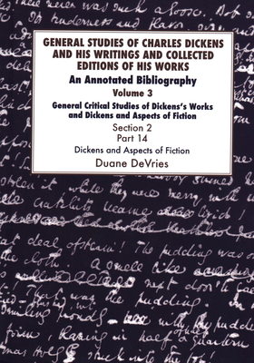 General Studies of Charles Dickens and His Writ... 1912224429 Book Cover