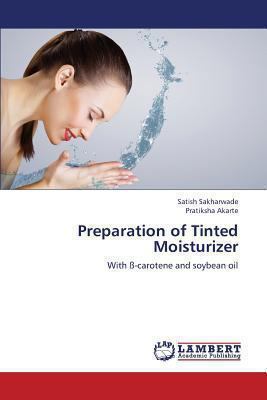 Preparation of Tinted Moisturizer 3843382247 Book Cover