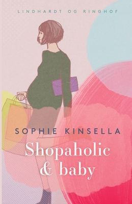 Shopaholic & baby [Danish] 8726490757 Book Cover
