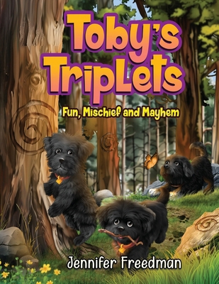 Toby's Triplets: Fun, Mischief and Mayhem B0H1NG4W14 Book Cover