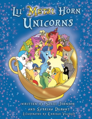 Lil' Metal Horn Unicorns 1707006121 Book Cover
