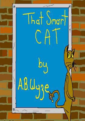 That Smart Cat 1534827196 Book Cover