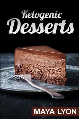 Ketogenic Desserts 1532974973 Book Cover