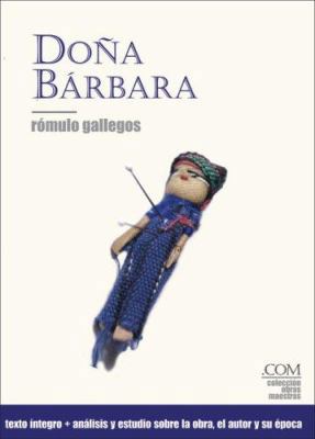 Doña Bárbara [Spanish] 8493549320 Book Cover
