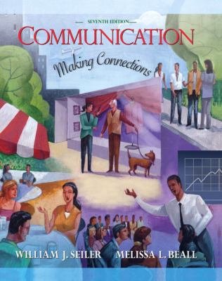 Communication: Making Connections 0205493343 Book Cover
