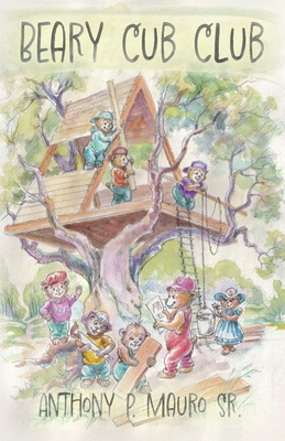 Beary Cub Club 1662970749 Book Cover